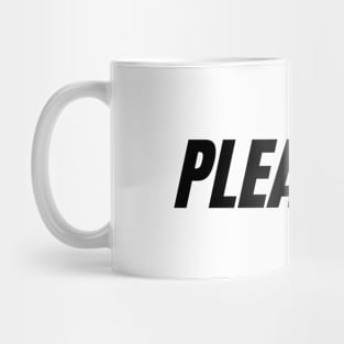 PLEASURE Mug